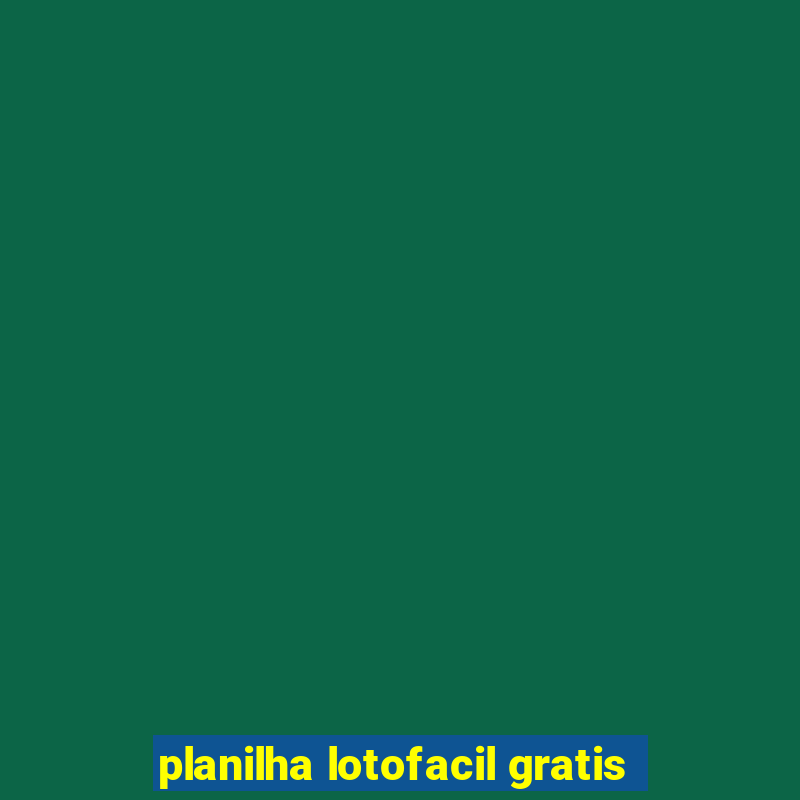 planilha lotofacil gratis